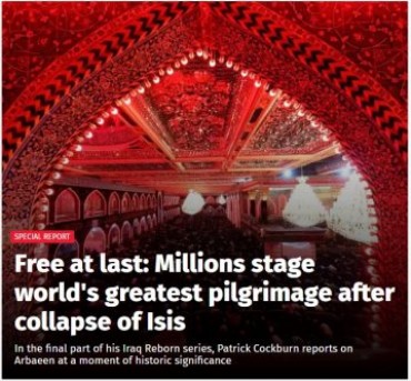انڈیپینڈنٹ:چہلم؛ دنیا کا سب سے بڑا مذہبی اور عوامی اجتماع